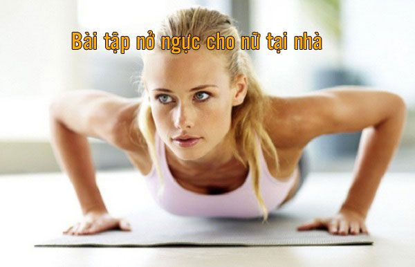 bài tập nở ngực cho nữ tại nhà