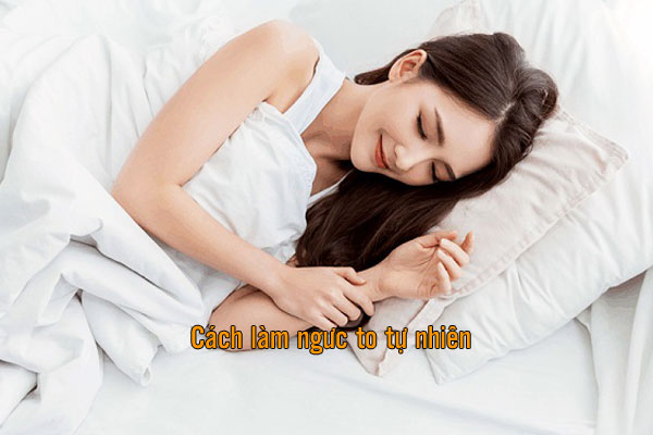 cách làm ngực to nhanh nhất tại nhà