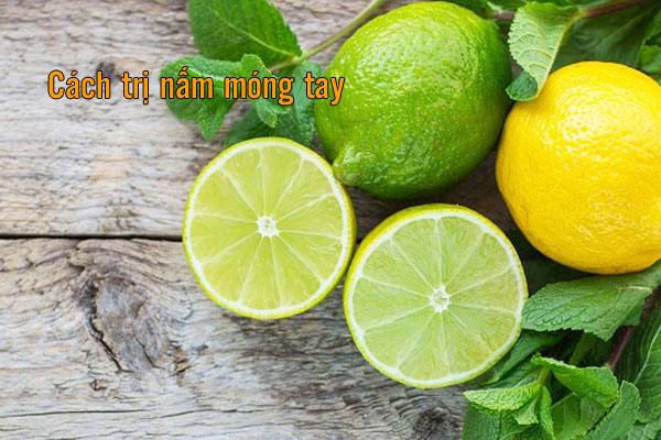 Chanh giúp điều trị nấm móng tay