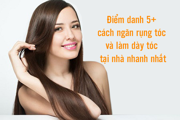 cách ngăn rụng tóc và làm dày tóc tại nhà