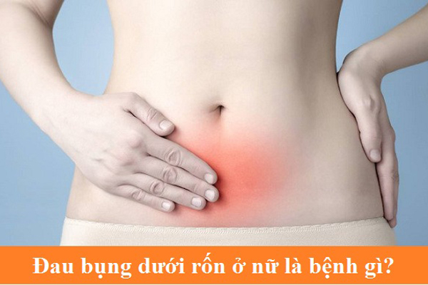 đau bụng dưới rốn ở nữ