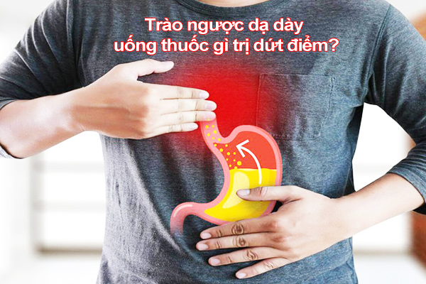 Trào ngược dạ dày