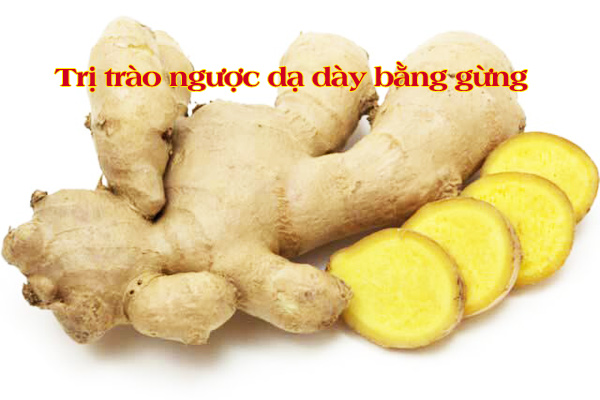Vì sao nên trị trào ngược dạ dày bằng gừng?